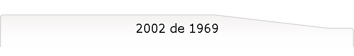 2002 de 1969